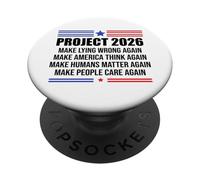 Project 2026 Sign Make Lying Wrong Again Make America Think PopSockets PopGrip Adesivo
