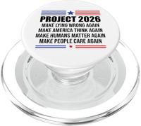 Project 2026 Sign Make Lying Wrong Again Make America Think PopSockets PopGrip per MagSafe