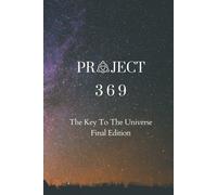 Project 369 The Key to the Universe di David Kasneci, 2020, Indipendently Publ