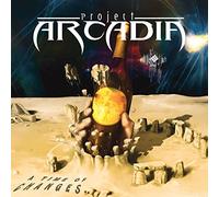 Project Arcadia - Time Of Changes