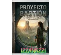 Project Bastion: Chronicles of the Vault: A Dystopian Cyberpunk Thriller