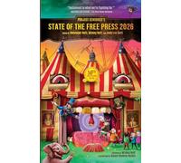 Project Censored's State of the Free Press 2026