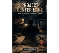 Project Center Lane: The Story of a Remote Viewer