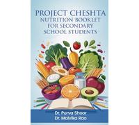 Project Cheshta: Nutrition Guide for Secondary School Pupils