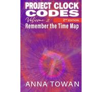 Project Clock Codes: Remember The Time Map