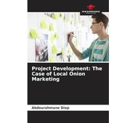 Project Development: The Case of Local Onion Marketing