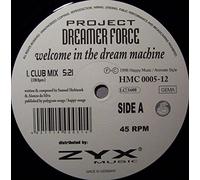 Project Dreamer Force - Welcome in the Dream Machine