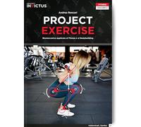 Project exercise. Biomeccanica applicata al fitness e al bodybuilding (Vol. 2)