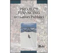 Project Financing nei lavori pubblici