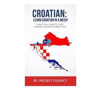 Project Fluency Now Croatian (Tascabile)