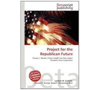 Project for the Republican Future: Thomas L. Rhodes, Clinton Health Care Plan, Rupert Murdoch, News Corporation