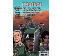 Project H.A.Z.E. "The Art Of War Trilogy - Issues 1-3