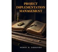 PROJECT IMPLEMENTATION MANAGEMENT