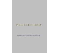Project Logbook: Process Improvement Notebook - Templates Improvement Processes, Industrial Engineering, Consultants, Analysis