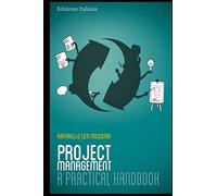 Project Management - A Practical Handbook: Italian Edition