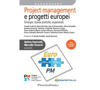 Project management e progetti europei. Sinergie, buone pratiche, esperienz...