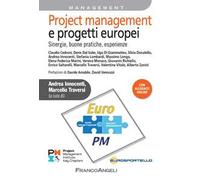 Project management e progetti europei. Sinergie, buone pratiche, esperienze