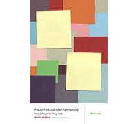 Brett Harned Project Management for Humans (Tascabile)