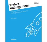 Project management. Guida pratica per la gestione di progetti - [Salvioni]