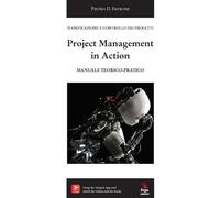 Project management in action. Manuale teorico-pratico - 2022 - ER