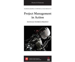 Project management in action. Manuale teorico-pratico - 2022 - ER