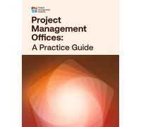 Project Management Institut Project Management Offices: A Practice (Tascabile)