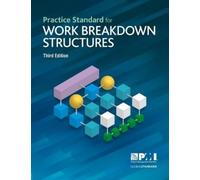 Project Management Institute In Practice Standard for Work Breakdown (Tascabile)