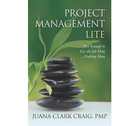 Juana Clark Craig Project Management Lite (Tascabile)