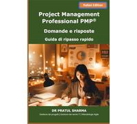 Project Management Professional PMP®: Domande e risposte - Guida di ripasso rapido