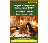 Project Management Professional PMP®: Domande e risposte - Guida di ripasso rapido