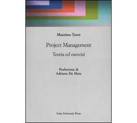 Project Management. Teoria ed esercizi