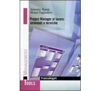 Project manager al lavoro: strumenti e tecniche