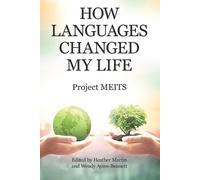 Project Meits How Languages Changed My Life (Tascabile)