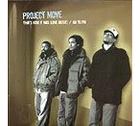 Project Move - That's How It Was Love Music