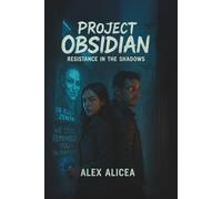 Project Obsidian: Race Against Time to Stop Reality’s Collapse: 2