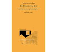 PROJECT OF THE REAL (THE) - Gaiani Alessandro - 2022 - Quodlibet