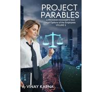 Project Parables Volume III: A Program Manager's Tale Legal Options of the Employees