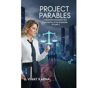 Project Parables Volume III: A Program Manager's Tale Legal Options of the Employees