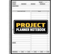 Project Planner Notebook: A Practical Notebook for Planning and Managing Projects