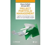 Project portfolio management. Logiche e strumenti per creare valore con il...