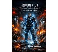 Project X-90: The Rise of the Super Soldier