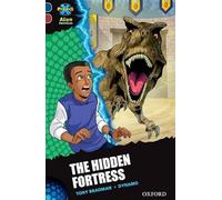 Project X Alien Adventures: Dark Blue Book Band, Oxford Level 15: The Hidden Fortress