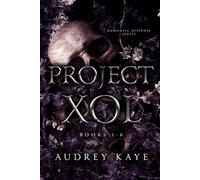 Project Xol Books 1 - 6: Project Xol