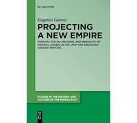 Projecting a New Empire: Formats, Social Meaning, and Mediality of Imperial Arabic in the Umayyad and Early Abbasid Periods: 42