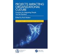 Projects Impacting Organizational Culture: Evolution by Integrating People into the Equation