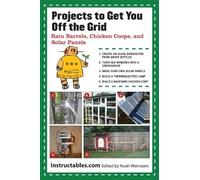 Projects to Get You Off the Grid (Tascabile)