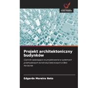 Projekt architektoniczny budynków: Czynniki wp¿ywaj¿ce na projektowanie w systemach przemys¿owych konstrukcji betonowych w Belo Horizonte
