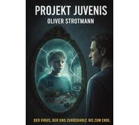 PROJEKT JUVENIS: DER VIRUS, DER UNS ZURÜCKHOLT. BIS ZUM ENDE.