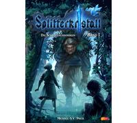Projekt VielSeitig Michae Splitterkristall: Die Schattenchro (Copertina rigida)