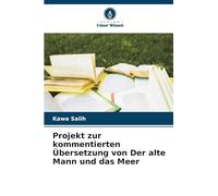 Projekt zur kommentierten Übersetzung von Der alte Mann und das Meer